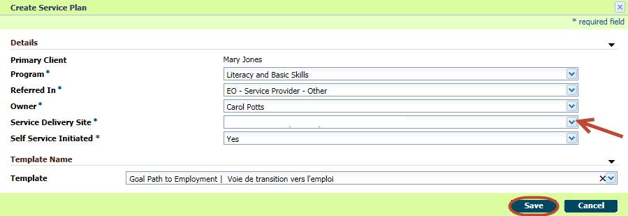 Step 2: Create Service Plan Page Complete all fields. For Program, select Literacy and Basic Skills (the other templates are explained in Chapter 8A).
