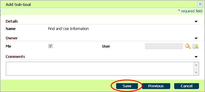 Step 4: Add Sub-Goal Page Click SAVE.