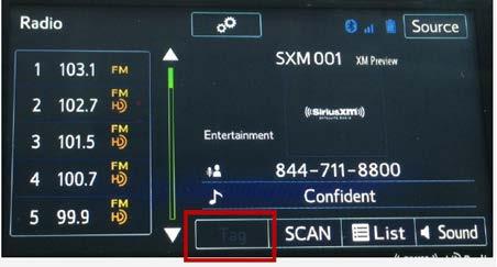 rius/XM (SXM) feature on Canadian market vehicles. On U.S. market vehicles, if SXM does not have the tagging information for the particular song, the Tag button will be grayed out on the display.