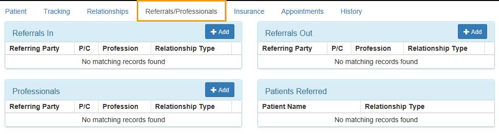 4. Click Delete. The relationship is deleted and no longer displays. Referrals/Professionals Tab This tab contains both the patient s Referrals and Professionals.