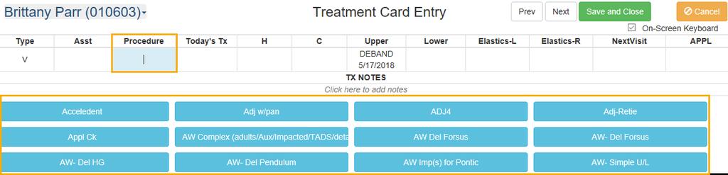 Managing Treatment Card Entries You enter treatment card entries electronically to capture the procedures details for patients during their visit.