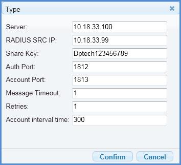 In description bar, you select the Radius server information Click Ok button Figure2-19 Type(Radius server type configuration) Table2-20 describes the details of d comment configuration.