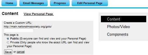 people to locate your personal page Step 3: Choose if you would like your page to be public or private, this will determine if donors can find you