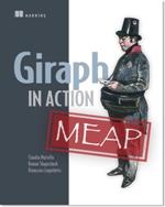 What s more Giraph in Action The 1 st book for Giraph First steps with Giraph Build
