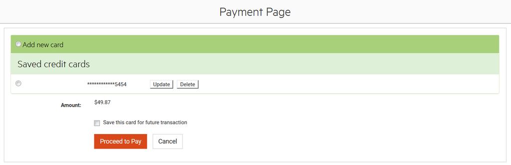 Making Payments and Managing Credit Cards The online Payment Page allows you to make payments using a credit card.