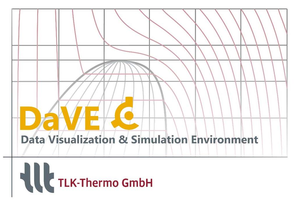 DaVE Simulation and Visualization With DaVE, TLK-Thermo provides a visualization and simulation environment.