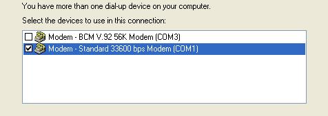 If you only have one modem installed, this option will be omitted. k. Check Standard 33600 bps Modem. l. Select Next.