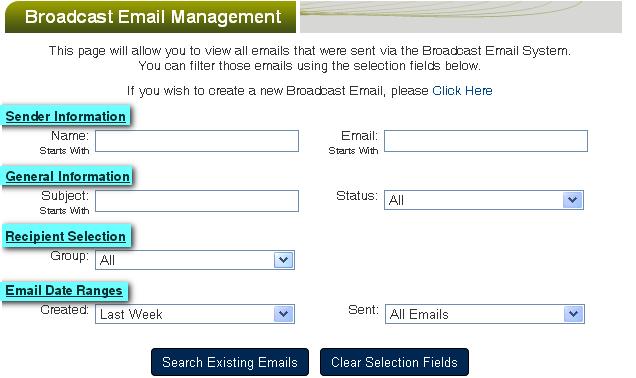 Once on the Broadcast Email Management page you will be able to filter the list by Sender, Subject and Status, Recipient and date range. See image below.