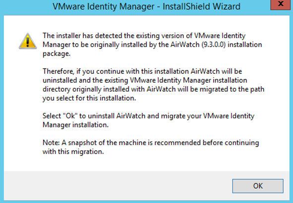 Migrate to VMware Identity Manager 3.3 from AirWatch Installation (Windows) Procedure 1 Double-click the VMware Identity Manager installer.
