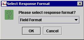 Generating Service Schemas Before the schemas are created, the systems prompts you for the format of the response. Figure 2-35 Select Response Format 8.