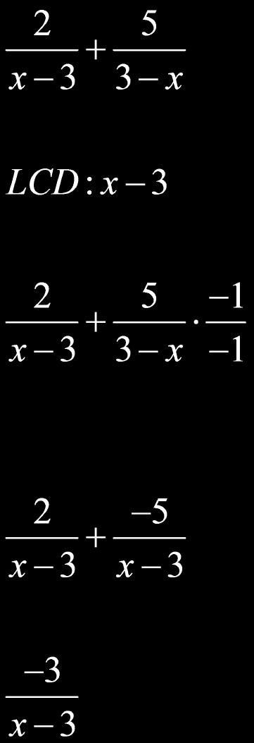 59 / 179 Solve: Step 1: The denominators are