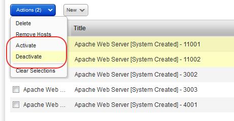 Make Apache records Inactive You can choose to make any Apache Web Server record Inactive, including system-created records and user-created records.