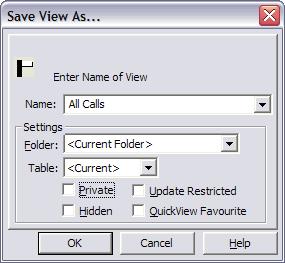 Save View As Dialogue Name Folder Table Private Update Restricted Hidden Settings QuickView Favourite Enter the name of the view criteria.