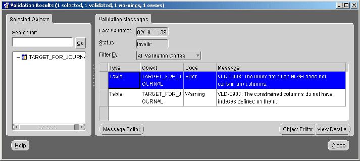 Figure 10 5 Validation Error Messages You can also validate mappings from the Mapping Editor by selecting Mapping, then Validate.