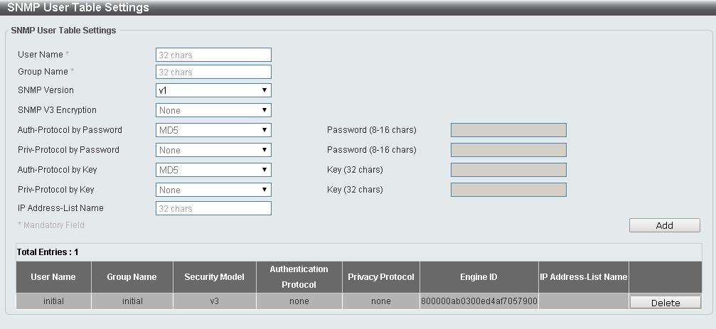 Management > SNMP > SNMP User Table Settings The SNMP User Table Settings page allows you to manage the SNMP users that can access the Switch.