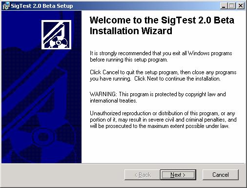 Test Software Figure 2-2 Sigtest Installation Example 2 3.