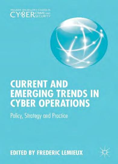 Recent Publication Features leaders in the field and GW Faculty Main Themes: Conflicts in Cyber Space