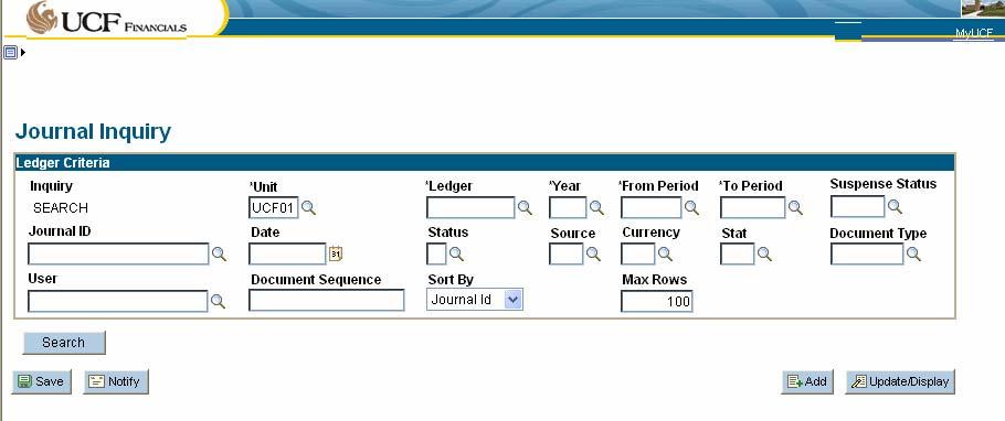 PeopleSoft Navigation to Locate Your Journal 1. Navigate to: General Ledger > Review Financial Information > Journals. 2.