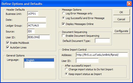 Button General Setup Notes Journal Sheets New Edit Delete Copy Import Journals Import Now Write File Description Activates the Define Options and Defaults dialog box.