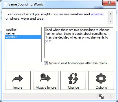 Sounds-Like and Confusable Words This feature helps you to identify sounds like (homophones) and confusable words in your document.