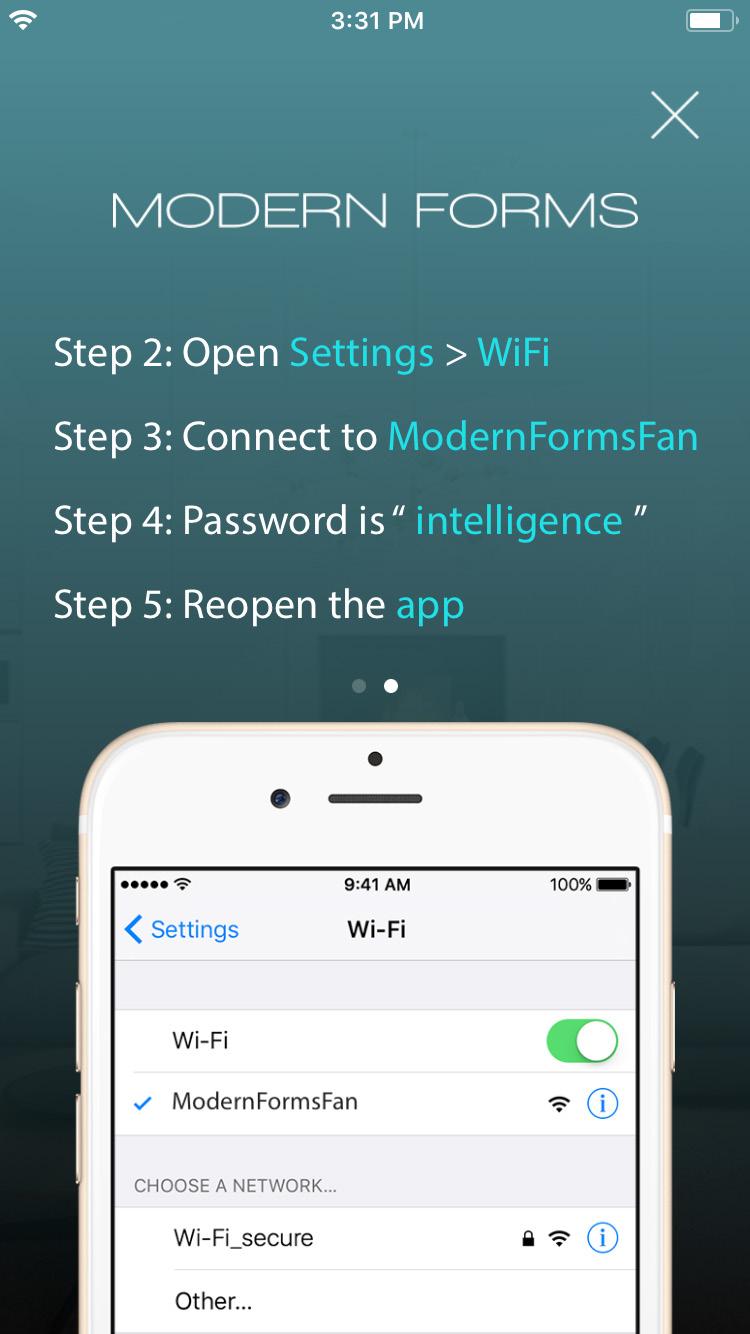 2. QUICK START GUIDE In addition to the included wall control, you can control the fan through the Modern Forms app. 1. To use the app, download free from the App Store or Google Play. 2.