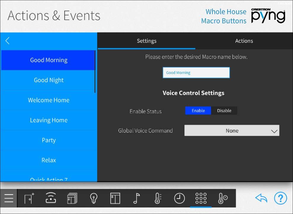 Actions & Events Screen - Macro Settings The following macro buttons settings may be configured using the Settings tab: Enter a new macro button name or edit the existing macro button name in the