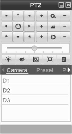 Press the PTZ button on the front panel, or click the PTZ Control icon in the Quick Setting bar, to enter the PTZ setting menu in Live View mode. 2. Choose Camera in the list on the menu. 3.