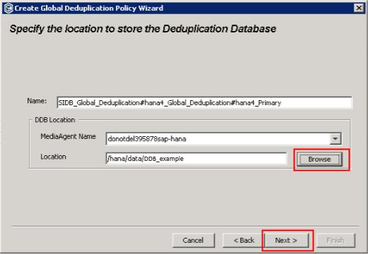 Step 7 Click Browse and select a path for storing deduplication databases (for example, DDB_example). Then click Next.