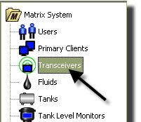 Transceivers 1. To display the Transceiver Screen, select Transceivers from the list on the Matrix System Panel. FIG.