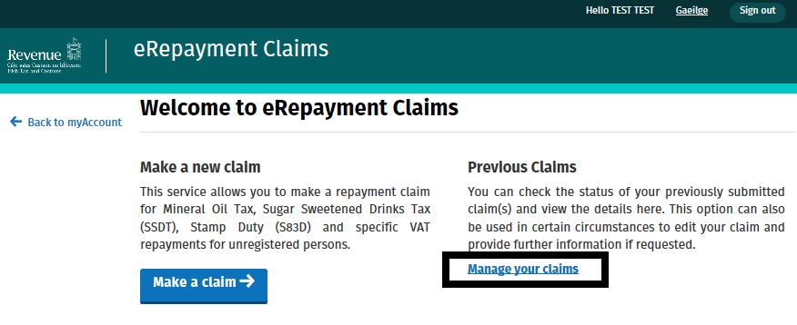 Step 16: To edit or view a claim previously filed, click on Manage your claims in the Welcome to erepayment