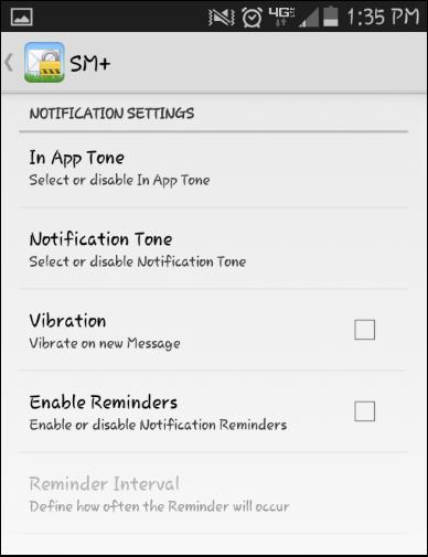 Configuring Notification Settings If you do no configuration at all, a Notification tone will alert you when a new SM+ message is received.