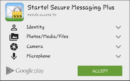 1 Go to Apps in the Google Play Store and search for Startel. 2 Find and select the Startel Secure Messaging Plus App. 3 Tap Free to access an Install feature. 4 Tap Install.
