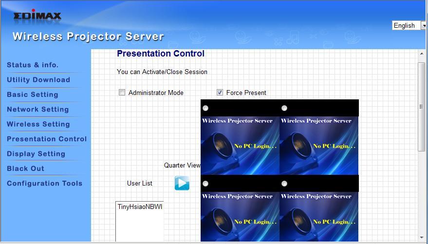 3-6 Presentation Control You can use this menu to control every connected user, and device who should be active presenter here.