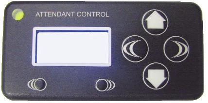 - 4 - M70 REMOTE ATTENDANT CONTROL - OVERVIEW LED Indicator TOP Up/Down Arrows w Standard Mode: Operate Motor Function w Program Mode: Alter Program Setting Screen Display Left/Right Arrows w