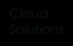 Cloud Solutions Cloud Services Cloud