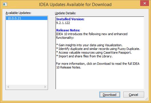 CA407 Practical Guide to Downloading IDEA Using Check for Updates IDEA Version Nine users can download the latest version of IDEA using the Check for Updates feature. 1.