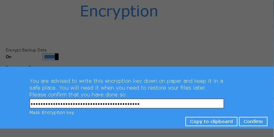 are done setting. WARNING: If a note of the encryption key is NOT taken, and the key is LOST, the data will be irretrievable. We recommend changing the DEFAULT encryption key to something memorable.