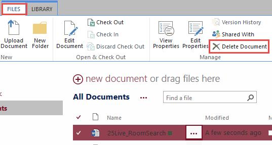 Delete a Document 1. Navigate to the page with the SharePoint document library. 2. Select the document you want to Delete, click Files and Delete Document.