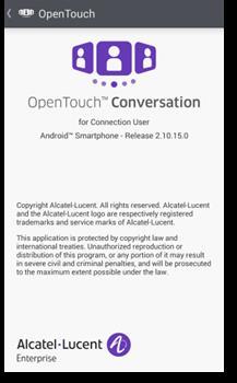 OpenTouch Conversation Application Provisioning This document describes the services offered by OpenTouch Conversation application for Android smartphone.