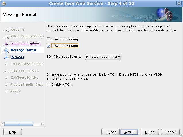 11. In the Create Java Web Service Step 4 of 11 window, check the option SOAP 1.2 Binding as the message format. Click on Next. 12.