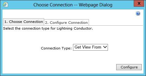 5. On the Choose Connections dialog box, select Get View From, if not already selected and then click Configure.