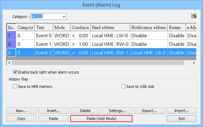 12. Added [Paste (Add Mode)] in Event Log settings dialog box. [Paste (Add Mode)]: Appends as a new entry.