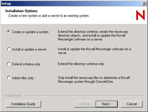 Figure 3-2 Installation Options Dialog Box 1 Select Create or Update a System, then click