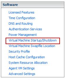 8.7 Configure Automatic Startup for vcenter For this section, you will configure vcenter to automatically start with the ESXi Management Server.