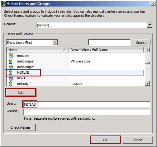 7. Select the NETLAB account in the user list and click Add then click OK.