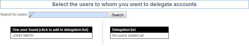 The Account Delegation page opens. 4. Select the account(s) you want to delegate by selecting the corresponding check boxes. 5.