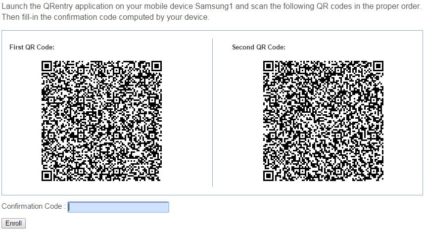 5. From your mobile device, start the QRentry application. 6. Tap Scan and scan the first QR code on the left with your mobile device. 7.