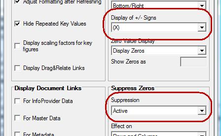 Display of +/- Signs to (X) In the Suppress Zeros box, change Suppression to Active Actively