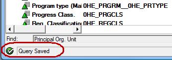 Save Query Click on Save System message appears in the status field in the lower left of the screen After saving,