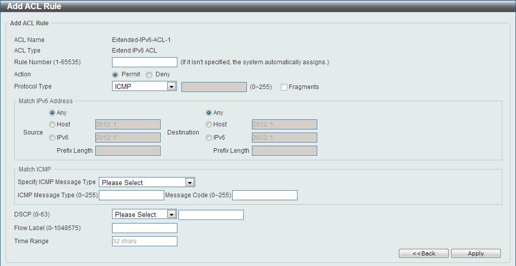 Figure 8-40 Extend IPv6 ACL (Add Rule) ICMP Window The dynamic fields that can be configured are described below: Source Destination Specify ICMP Message Type ICMP Message Type Message Code DSCP Flow